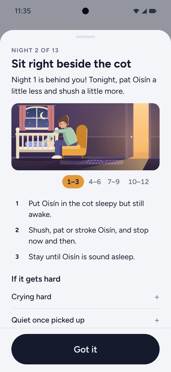Tonight's plan for night 2: sit right beside the cot, pat Oisín a little less and shush a little more, three steps, and rows to tap under If it gets hard.